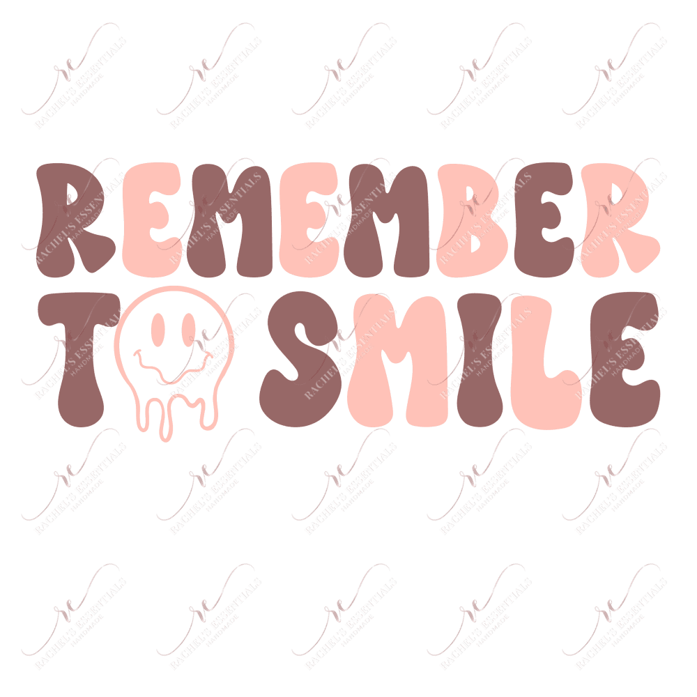 Remember To Smile - Clear Cast Decal