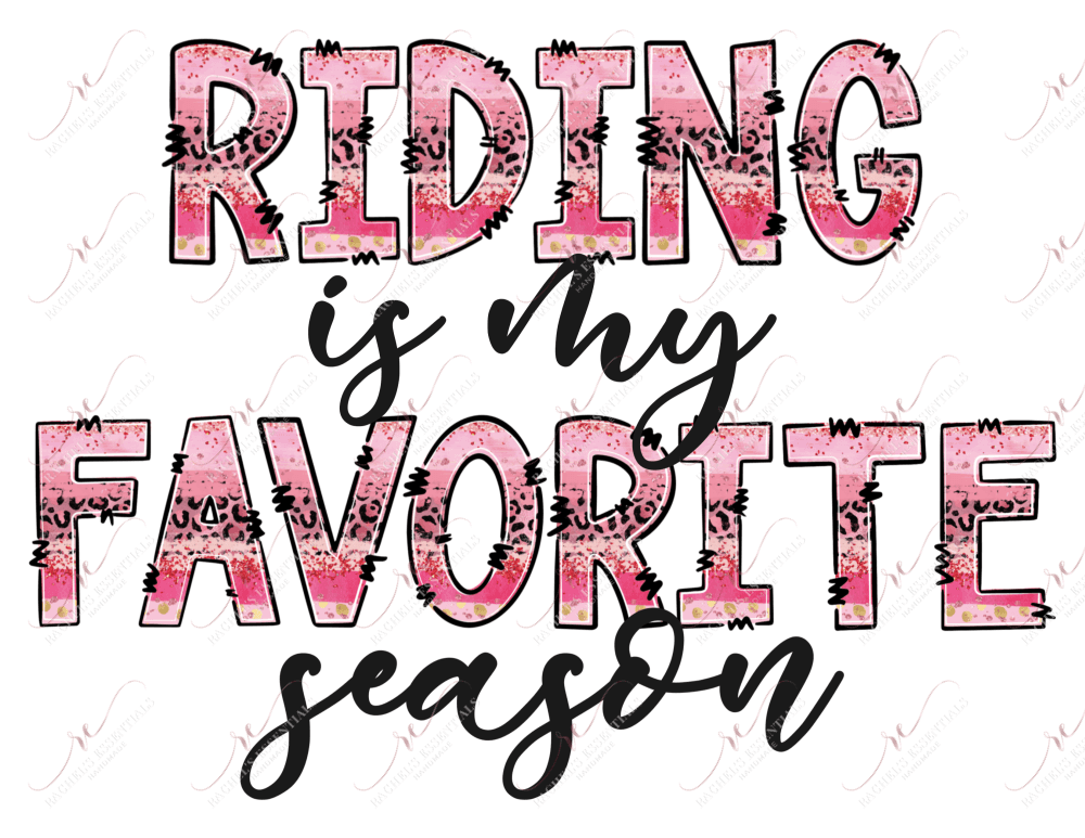 Riding Is My Favorite Season - Digital Download