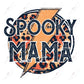 Spooky Mama Leopard - Ready To Press Sublimation Transfer Print Sublimation