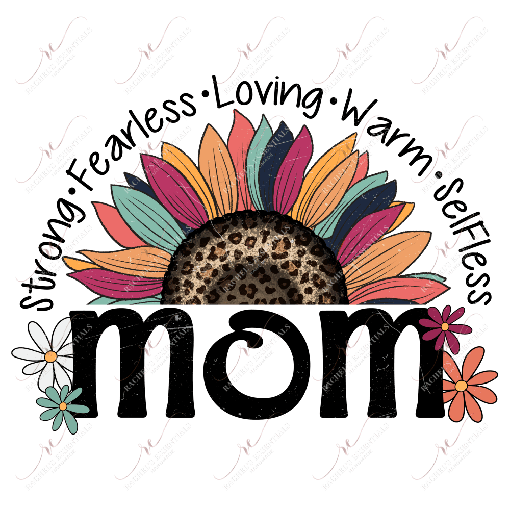 Strong Fearless Mom - Ready To Press Sublimation Transfer Print Sublimation