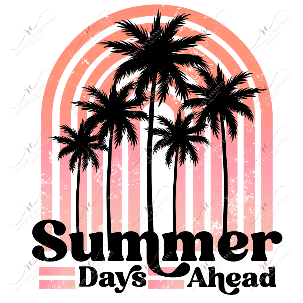 Summer Days Ahead- Clear Cast Decal
