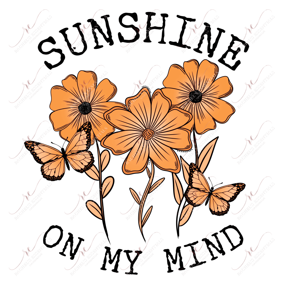 Sunshine On My Mind- Clear Cast Decal