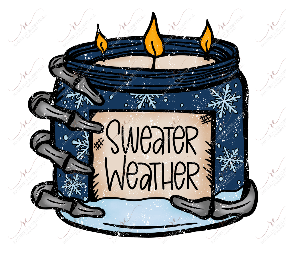 Sweater Weather - Ready To Press Sublimation Transfer Print Sublimation