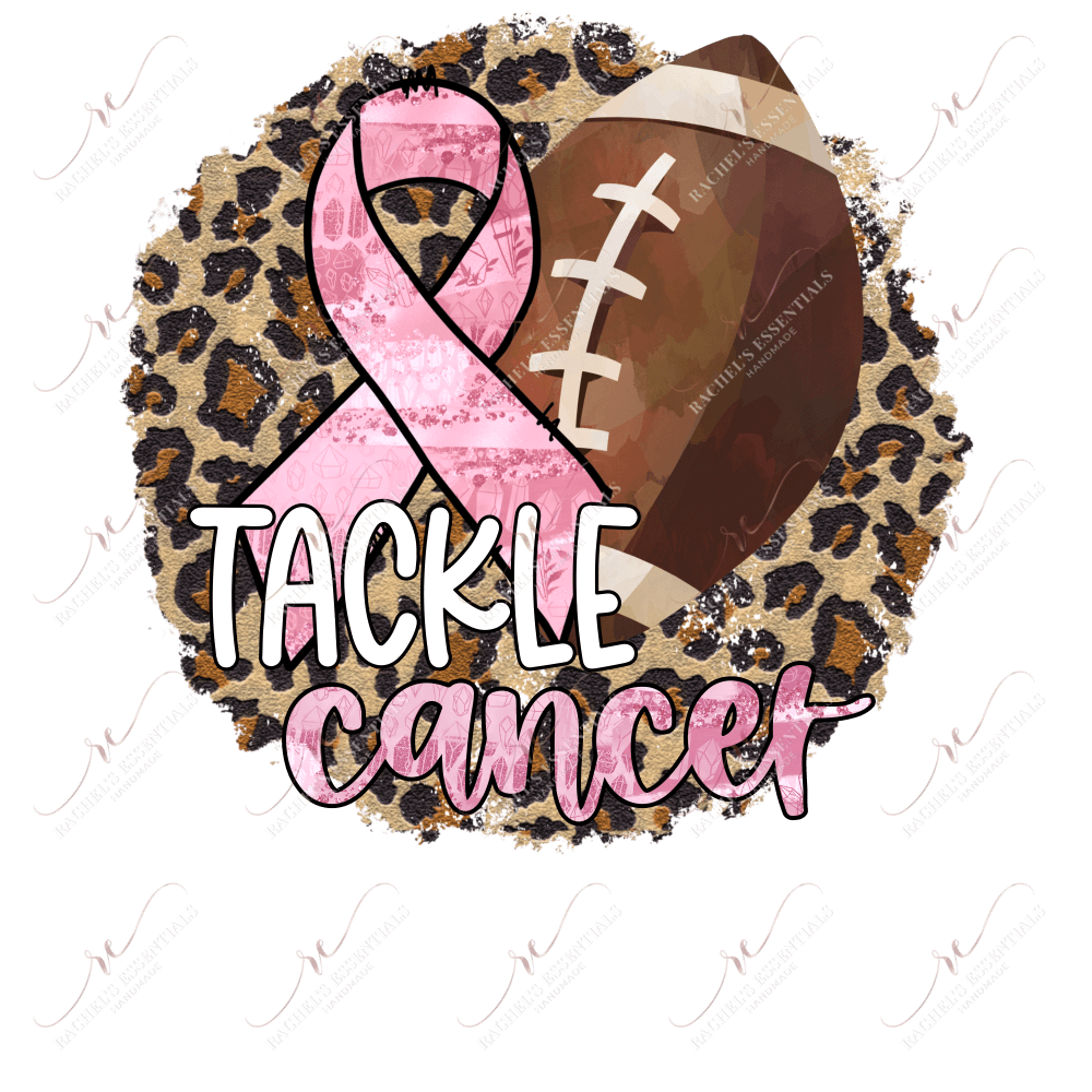 Tackle Breast Cancer- Ready To Press Sublimation Transfer Print Sublimation