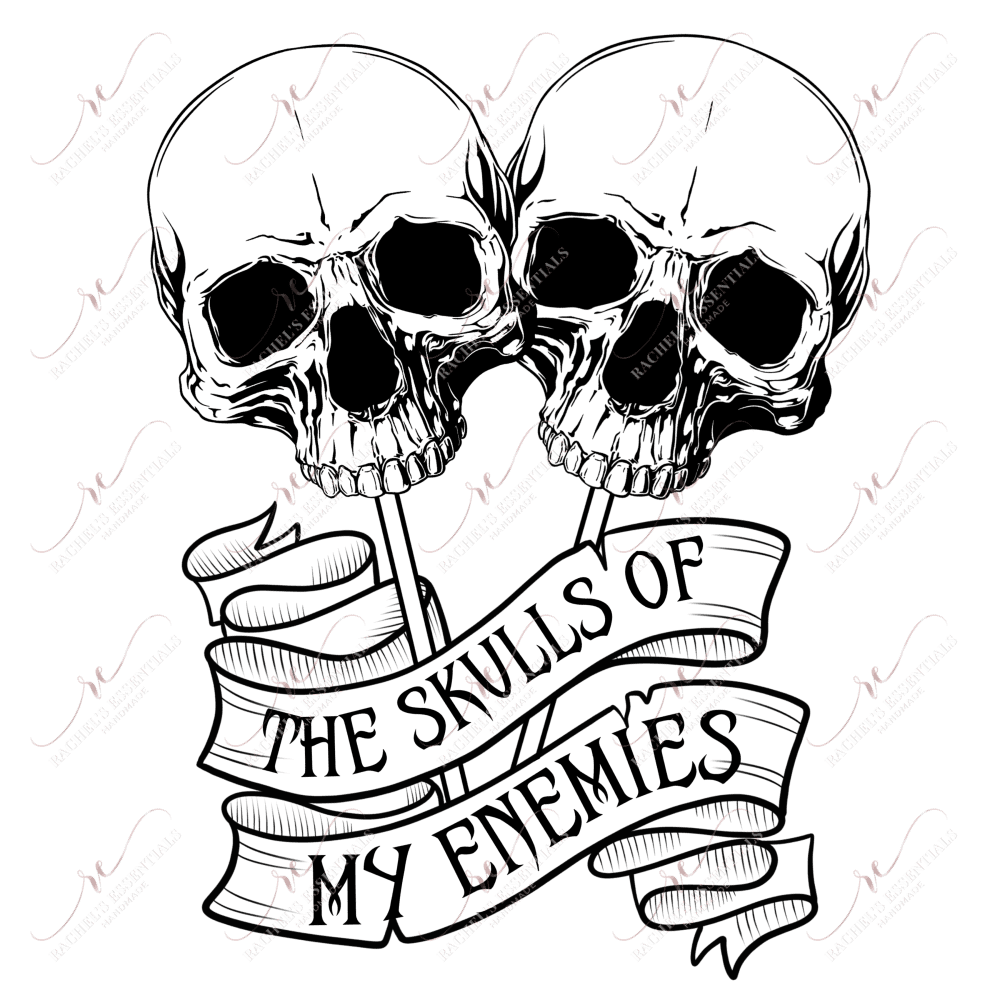 The Skulls Of My Enemies - Clear Cast Decal