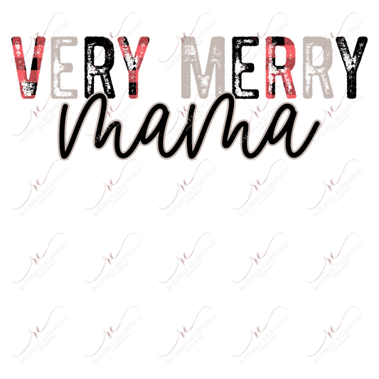Very Merry Mama - Ready To Press Sublimation Transfer Print Sublimation