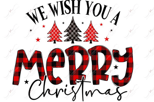 We Wish You A Merry Christmas - Ready To Press Sublimation Transfer Print Sublimation