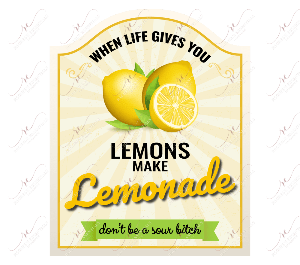 When Life Gives You Lemons - Clear Cast Decal