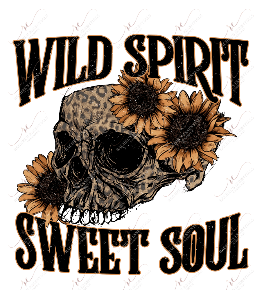 Wild Spirit Sweet Soul - Ready To Press Sublimation Transfer Print Sublimation