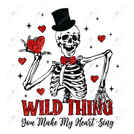Wild Thing You Make My Heart Sing Skeleton - Ready To Press Sublimation Transfer Print Sublimation
