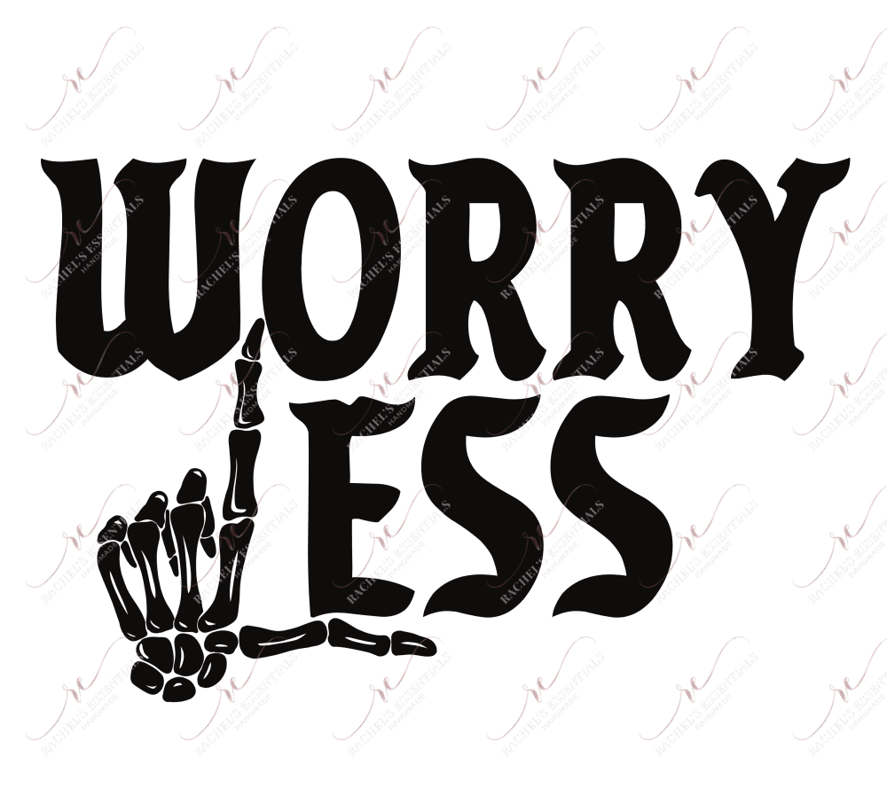 Worry Less - Clear Cast Decal