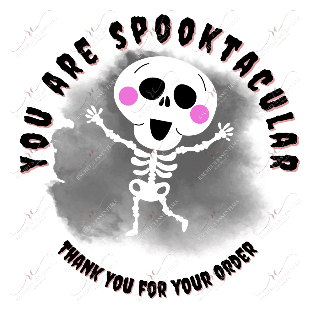 You Are Spooktacular - Business Sticker Set